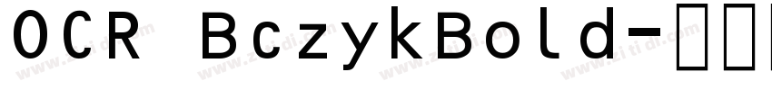 OCR BczykBold字体转换